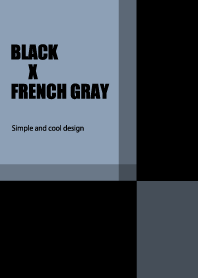 BLACK X FRENCH GRAY