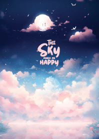 The Sky makes me happy