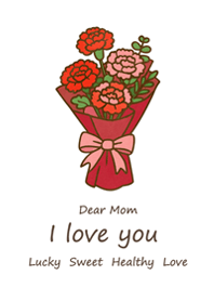 I love you mom!(Pure white)