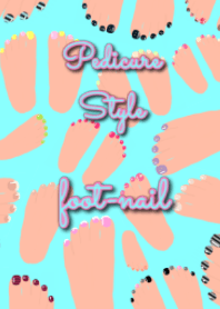 Pedicure Style ( foot nail )