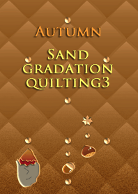 Autumn(Sand gradation quilting3)