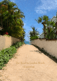 The Road to Lanikai Beach Oil Painting89