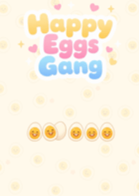 Happy Eggs Gang