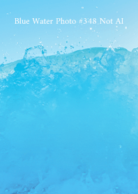 Blue Water Photo #348 Not AI