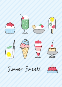 夏のスイーツいろいろ