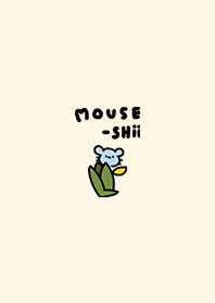 MOUSE-SHii (minimal M O U S E)