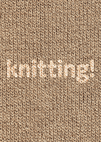knitting!