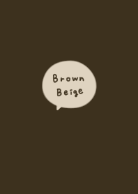 Dark adult brown. beige.