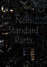 Non Standard Parts [EDLP]