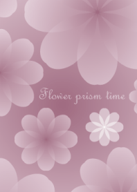 Flower prism time