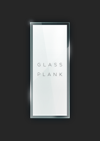 GLASS PLANK