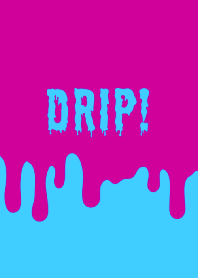 DRIP! THEME /35