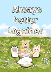 Always better together :)
