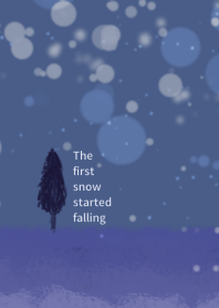 The first snow started falling