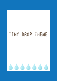 TINY DROP THEMEj/BLUE/WHITE