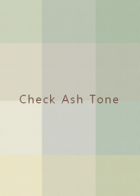 Check Ash Tone