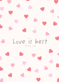 Love is best -VALENTINE-