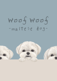 Woof Woof -Maltese dog- DUSTY BLUE