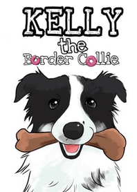 KELLY is a Border Collie!