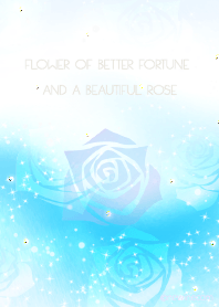 BETTER FORTUNE AND A BEAUTIFUL ROSE B