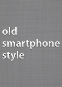 Old smartphone style