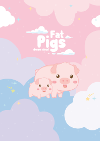 Fat Pigs Dream Cloud Sweet