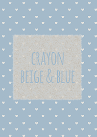 Crayon Beige & Blue / Heart