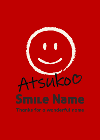 Smile Name ATSUKO