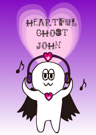 Heartful ghost John Theme Vol.1