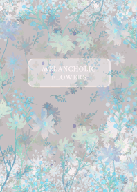 Melancholic Flowers 7