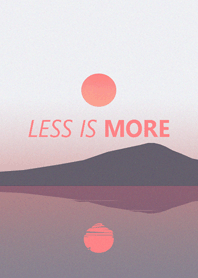 Less is more - #25 Nature