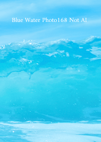 Blue Water Photo168 Not AI
