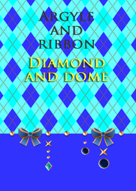 Argyle and ribbon<Diamond and dome>