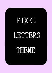 PIXEL LETTERS THEME[BLACK]j-PINK PURPLE