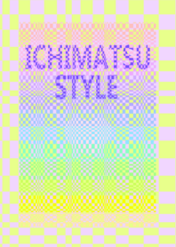 ICHIMATSU STYLE
