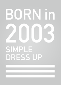 Born in 2003/Simple dress-up