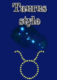 Taurus style ( おうし座 )