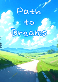 Path to Dreams