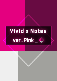 Vivid x Notes ver.Pink