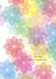 Flower - Dream spinning -
