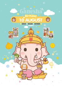 Ganesha x August 10 Birthday