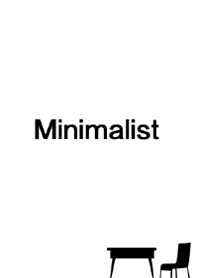 Minimalist!