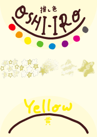 I found my OSHI-IRO , Yellow-103.