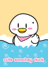 cute somchay duck