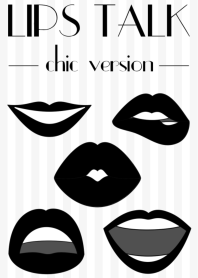 LIPS TALK -chic version-