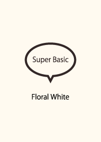 Super Basic Floral White