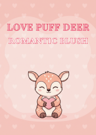 Love Puff Deer – กวางพัฟฟ์แห่งความรัก