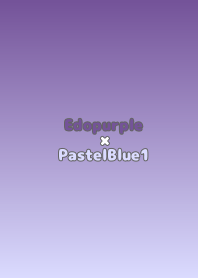 Edopurple×PastelBlue1.TKC