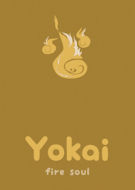 Yokai fire soul  muddy