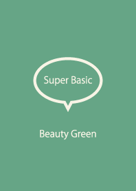 Super Basic Beauty Green